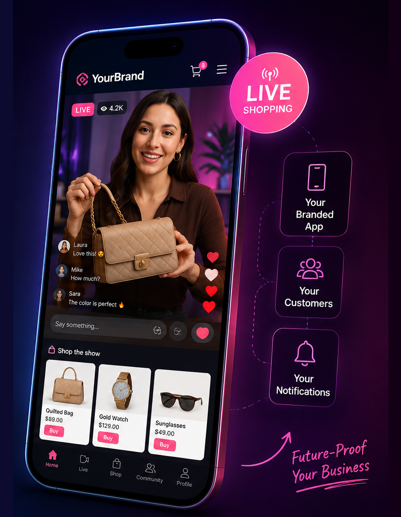 Your Own iOS/Android Live Selling App